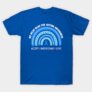 In April We Wear Blue for Autism Awareness Rainbow Autistic T-Shirt